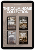 A tablet displays The Calm Home Collection—a set of four e-books (The Minimalist Kitchen System, The Organized Life Method, The Tidy House Method, and The Home Reset)—focused on decluttering and home organization.