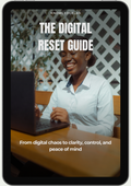 The Digital Reset Guide