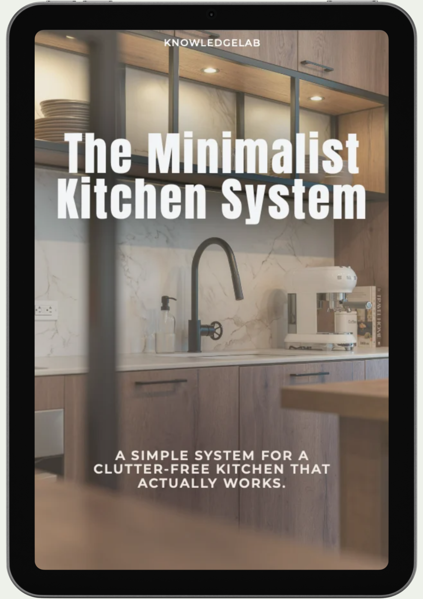 The Minimalist Kitchen System